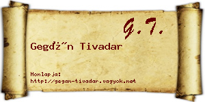 Gegán Tivadar névjegykártya